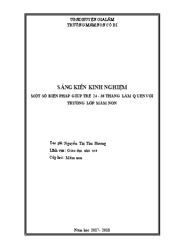 Sáng kiến kinh nghiệm Một số biện pháp giúp trẻ 24-36 tháng làm quen với trường lớp mầm non