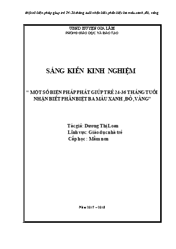 Sáng kiến kinh nghiệm Một số biện pháp giúp trẻ 24-36 tháng tuổi nhận biết phân biệt ba màu xanh, đỏ, vàng