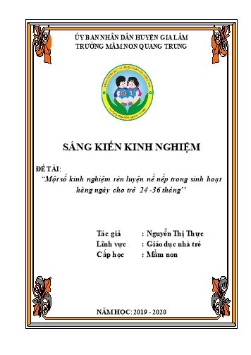 Sáng kiến kinh nghiệm Một số kinh nghiệm rèn luyện nề nếp trong sinh hoạt hàng ngày cho trẻ 24-36 tháng