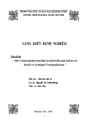 SKKN Một số kinh nghiệm trong lĩnh vực phát triển ngôn ngữ cho trẻ độ tuổi 24-36 tháng ở Trường Mầm non Hoa Trạng Nguyên