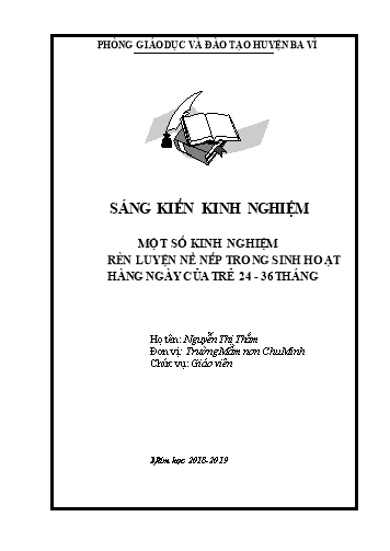 SKKN Một số kinh nghiệm rèn luyện nề nếp trong sinh hoạt hàng ngày cho trẻ 24-36 tháng tại Trường Mầm non Chu Minh